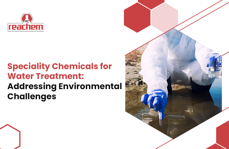 Speciality Chemicals for Water Treatment: Addressing Environmental Challenges